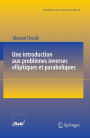 Une introduction aux problï¿½mes inverses elliptiques et paraboliques / Edition 1