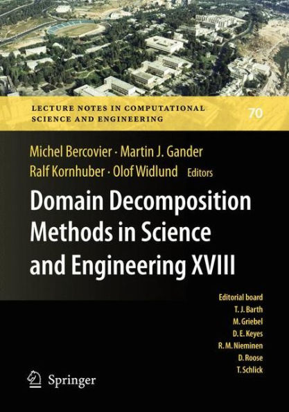 Domain Decomposition Methods in Science and Engineering XVIII / Edition 1