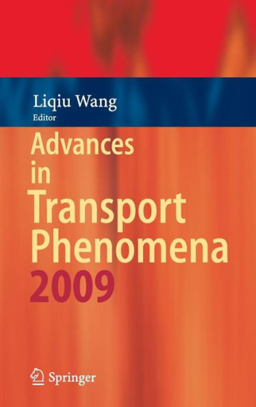 Advances in Transport Phenomena: 2009 / Edition 1