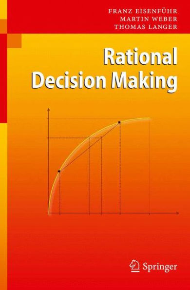 Rational Decision Making / Edition 1