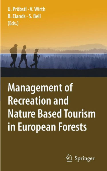 Management of Recreation and Nature Based Tourism in European Forests / Edition 1