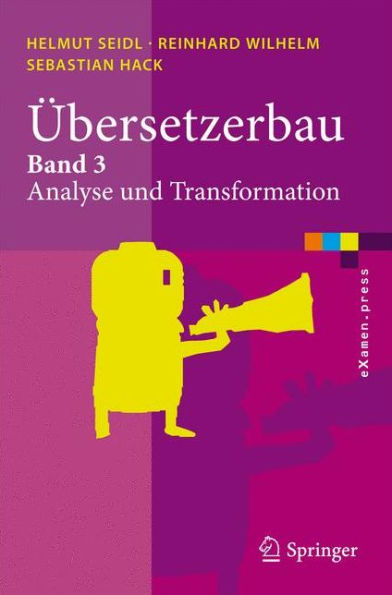 ï¿½bersetzerbau: Band 3: Analyse und Transformation / Edition 1