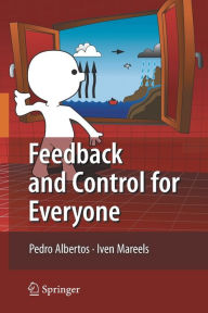 Title: Feedback and Control for Everyone, Author: Pedro Albertos