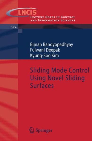 Sliding Mode Control Using Novel Sliding Surfaces / Edition 1