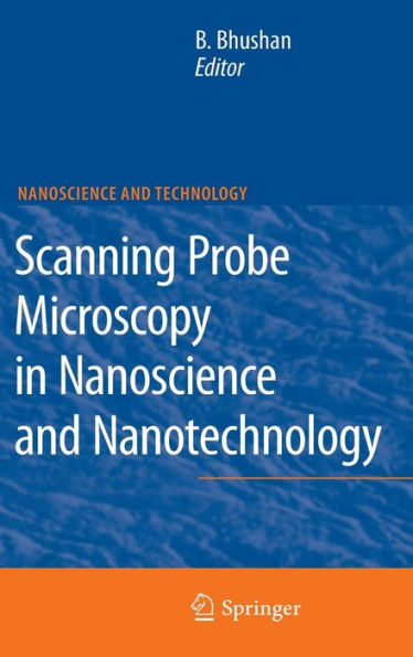 Scanning Probe Microscopy in Nanoscience and Nanotechnology / Edition 1