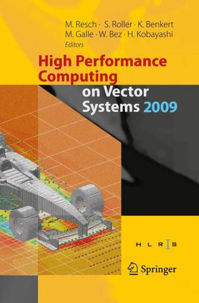 High Performance Computing on Vector Systems 2009 / Edition 1