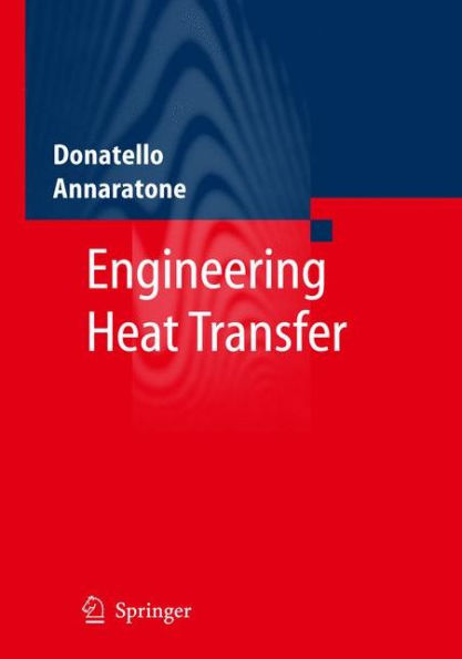 Engineering Heat Transfer / Edition 1
