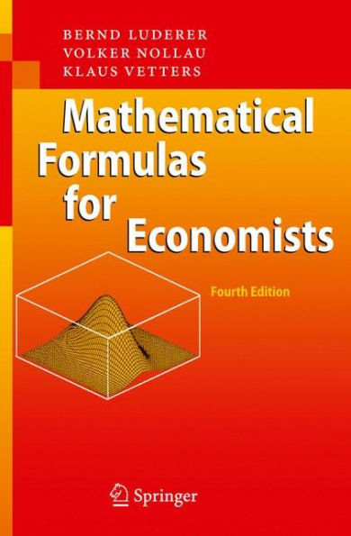 Mathematical Formulas for Economists / Edition 4