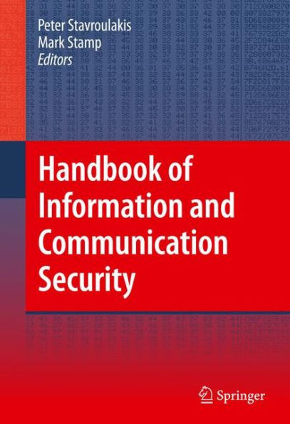 Handbook of Information and Communication Security / Edition 1