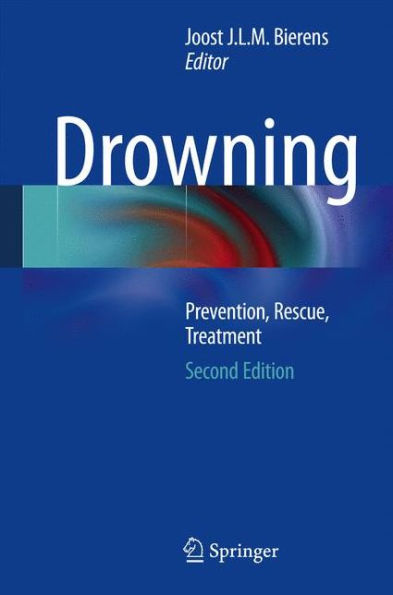 Drowning: Prevention, Rescue, Treatment / Edition 2