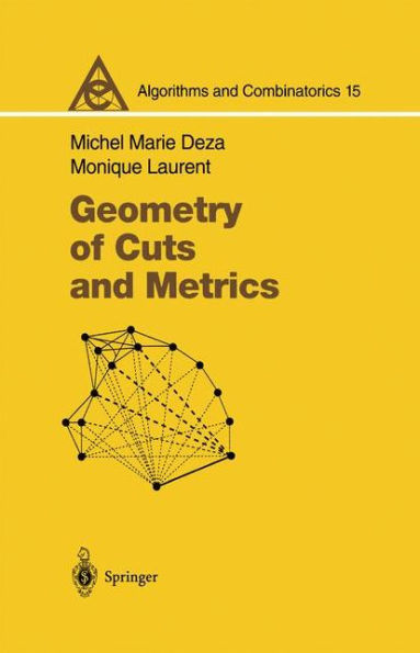 Geometry of Cuts and Metrics / Edition 1