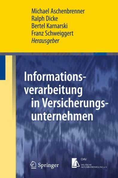 Informationsverarbeitung in Versicherungsunternehmen / Edition 1