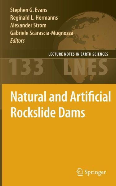Natural and Artificial Rockslide Dams / Edition 1