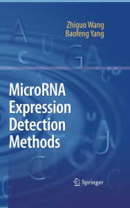 Title: MicroRNA Expression Detection Methods, Author: Zhiguo Wang