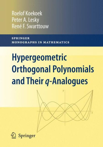Hypergeometric Orthogonal Polynomials and Their q-Analogues / Edition 1