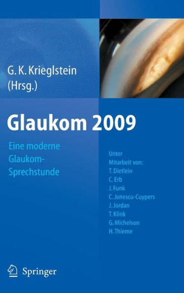 Glaukom 2009: Eine moderne Glaukomsprechstunde