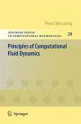 Principles of Computational Fluid Dynamics / Edition 1