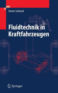 Title: Fluidtechnik in Kraftfahrzeugen, Author: Norbert Gebhardt