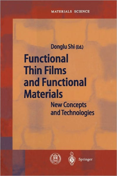 Functional Thin Films and Functional Materials: New Concepts and Technologies / Edition 1