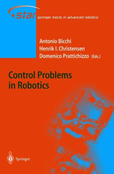 Control Problems in Robotics / Edition 1