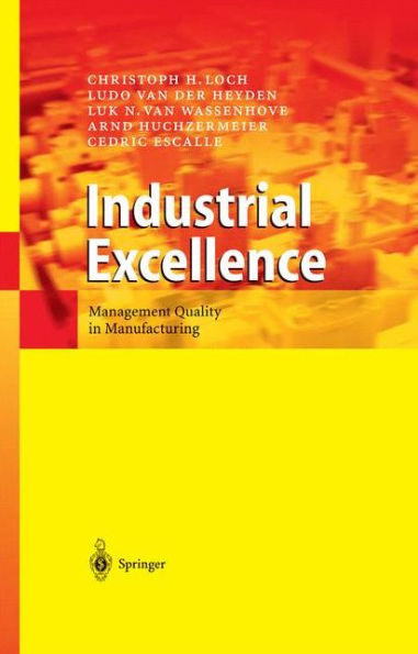 Industrial Excellence: Management Quality in Manufacturing