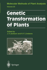 Title: Genetic Transformation of Plants / Edition 1, Author: John Flex Jackson