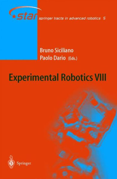 Experimental Robotics VIII / Edition 1
