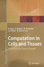 Computation in Cells and Tissues: Perspectives and Tools of Thought / Edition 1
