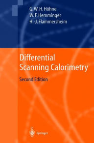 Title: Differential Scanning Calorimetry / Edition 2, Author: Gïnther Hïhne