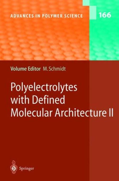 Polyelectrolytes with Defined Molecular Architecture II / Edition 1