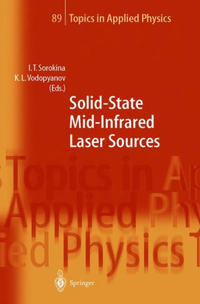 Solid-State Mid-Infrared Laser Sources / Edition 1