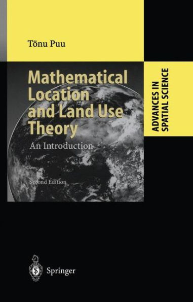 Mathematical Location and Land Use Theory: An Introduction / Edition 2