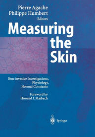 Title: Measuring the skin / Edition 1, Author: Pierre Agache