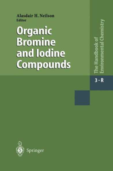 Organic Bromine and Iodine Compounds / Edition 1