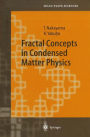 Fractal Concepts in Condensed Matter Physics / Edition 1