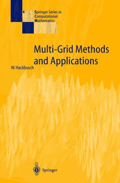 Multi-Grid Methods and Applications / Edition 1