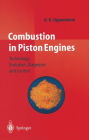 Combustion in Piston Engines: Technology, Evolution, Diagnosis and Control / Edition 1