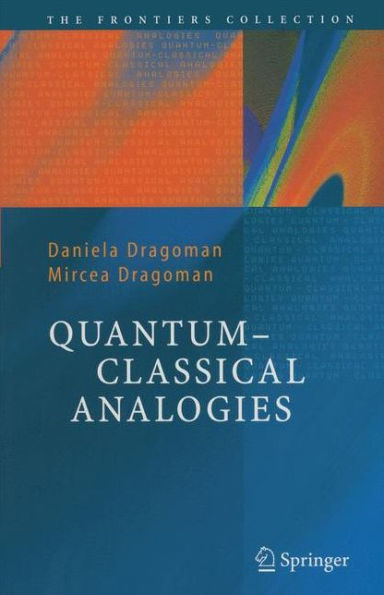 Quantum-Classical Analogies / Edition 1