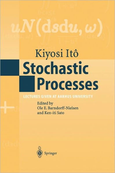 Stochastic Processes: Lectures given at Aarhus University