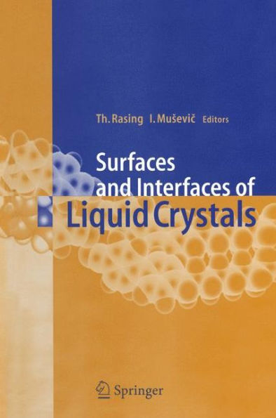 Surfaces and Interfaces of Liquid Crystals / Edition 1