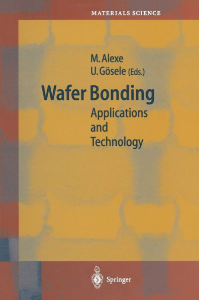 Wafer Bonding: Applications and Technology / Edition 1