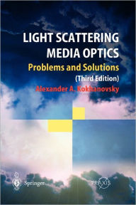 Title: Light Scattering Media Optics, Author: Alexander A. Kokhanovsky