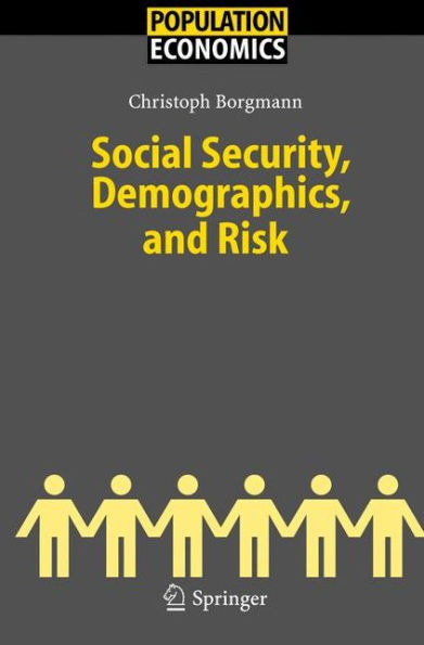Social Security, Demographics, and Risk / Edition 1
