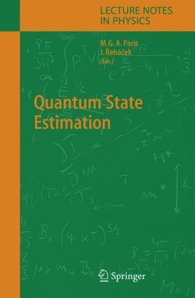 Quantum State Estimation / Edition 1