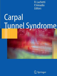 Title: Carpal Tunnel Syndrome / Edition 1, Author: Riccardo Luchetti