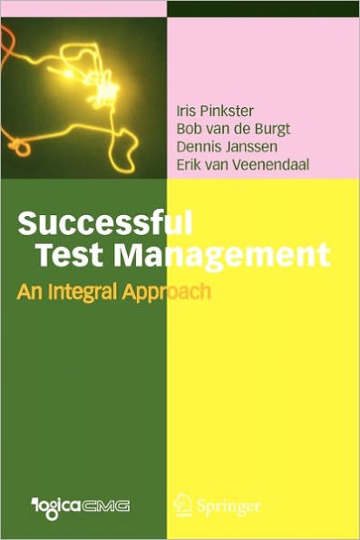 Successful Test Management: An Integral Approach / Edition 1