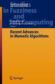 Title: Recent Advances in Memetic Algorithms / Edition 1, Author: William E. Hart