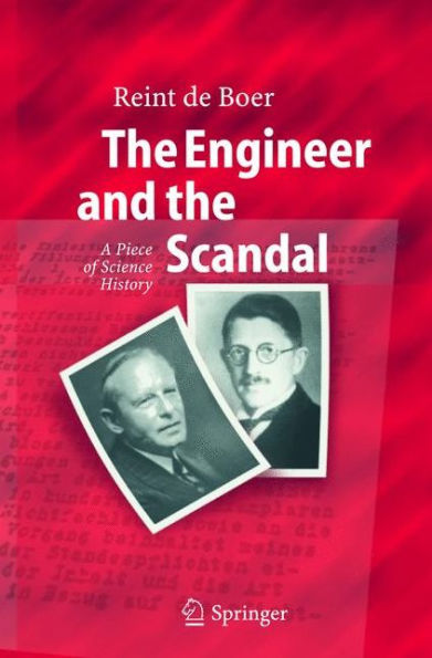 The Engineer and the Scandal: A Piece of Science History / Edition 1