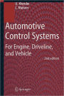 Automotive Control Systems: For Engine, Driveline, and Vehicle / Edition 2