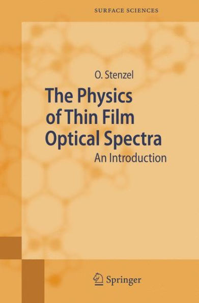 The Physics of Thin Film Optical Spectra: An Introduction / Edition 1